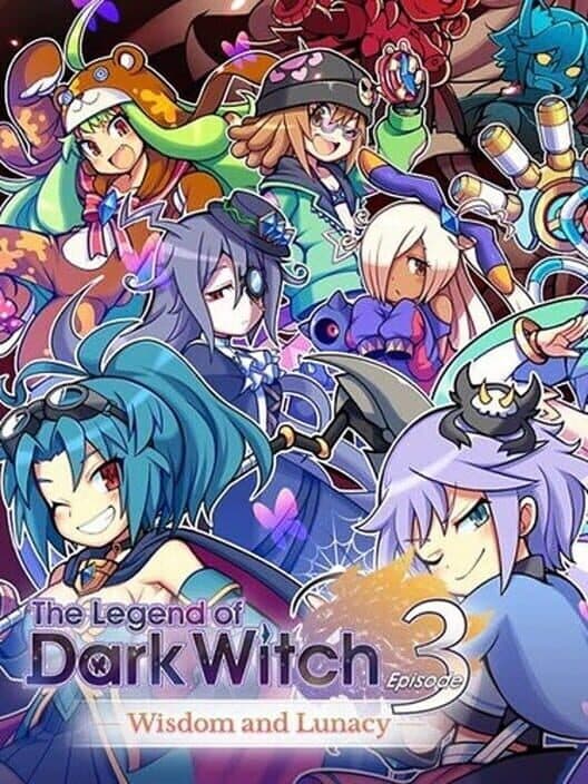 Обложка The Legend of Dark Witch Episode 3: Wisdom and Lunacy