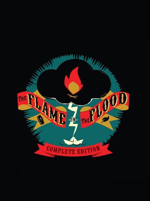 Обложка The Flame in the Flood: Complete Edition