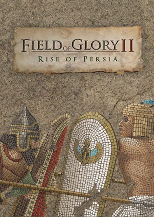 Обложка Field of Glory II: Rise of Persia