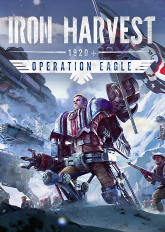 Обложка Iron Harvest: Operation Eagle