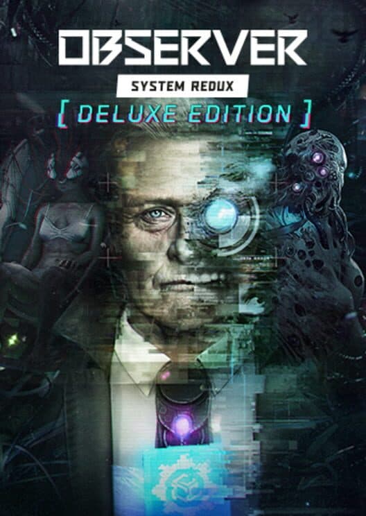 Обложка Observer: System Redux - Deluxe Edition