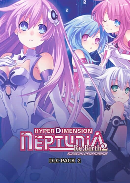 Обложка Hyperdimension Neptunia Re;Birth2: Sisters Generation - DLC Pack 2