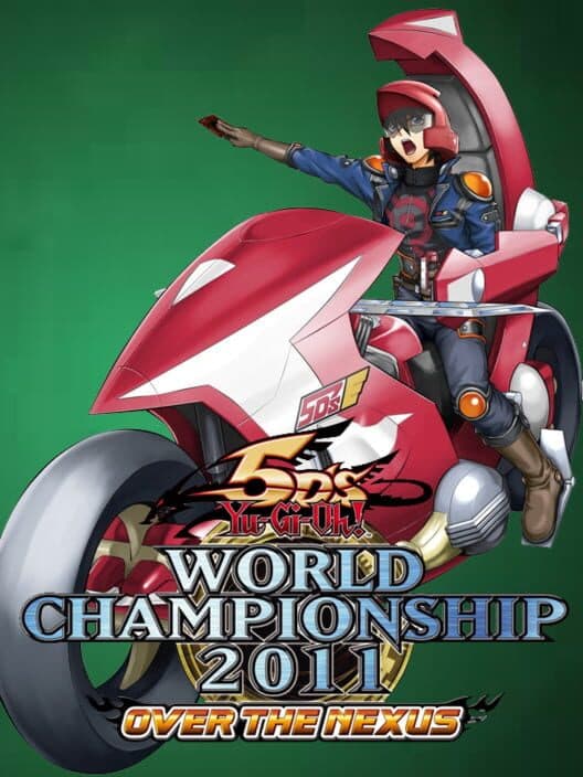 Обложка Yu-Gi-Oh! 5D's World Championship 2011: Over the Nexus