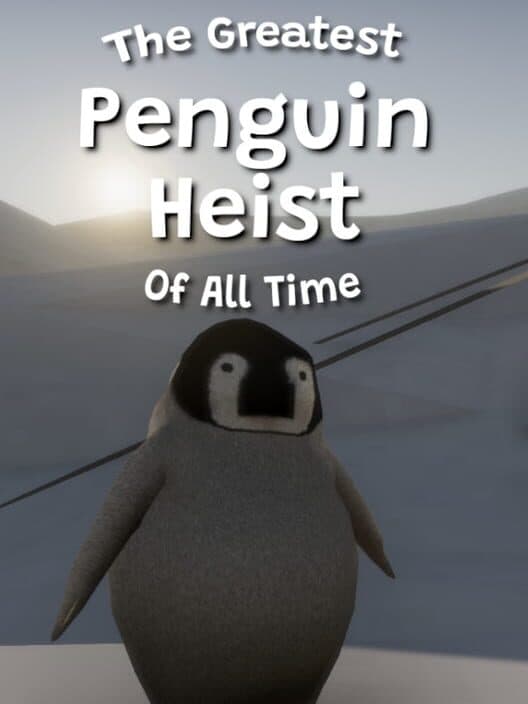 Обложка The Greatest Penguin Heist of All Time