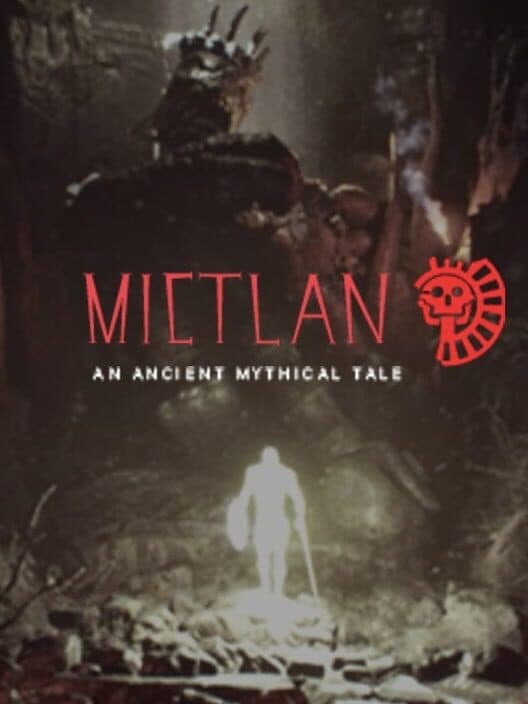 Обложка Mictlan: An Ancient Mythical Tale