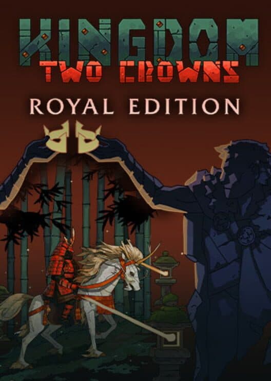 Обложка Kingdom: Two Crowns - Royal Edition