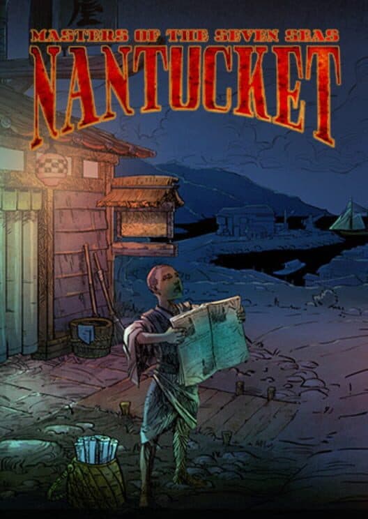 Обложка Nantucket: Masters of the Seven Seas