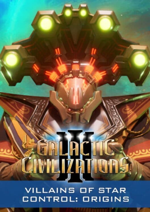 Обложка Galactic Civilizations III: Villains of Star Control
