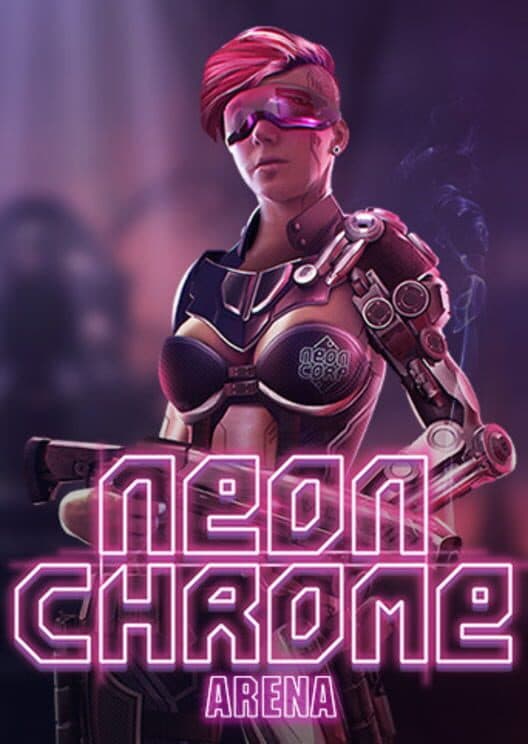 Обложка Neon Chrome: Arena