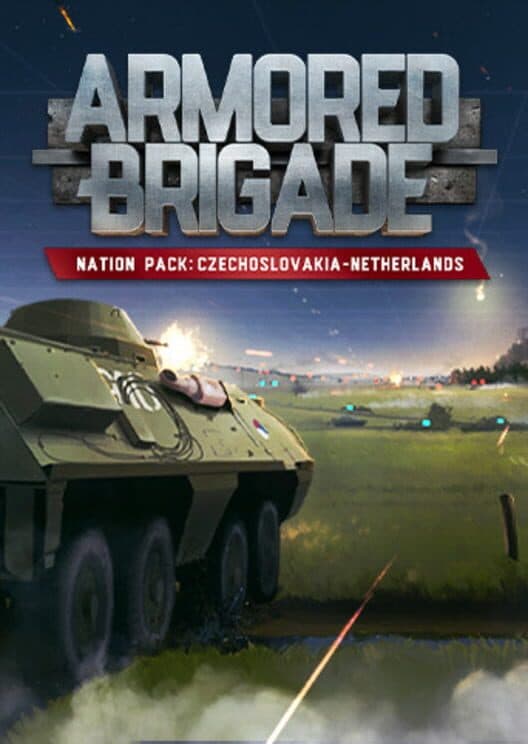 Обложка Armored Brigade Nation Pack: Czechoslovakia - Netherlands