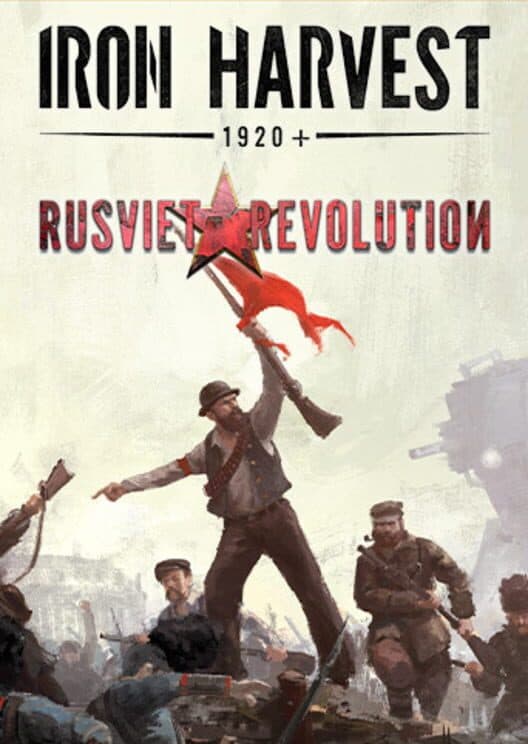 Обложка Iron Harvest: Rusviet Revolution