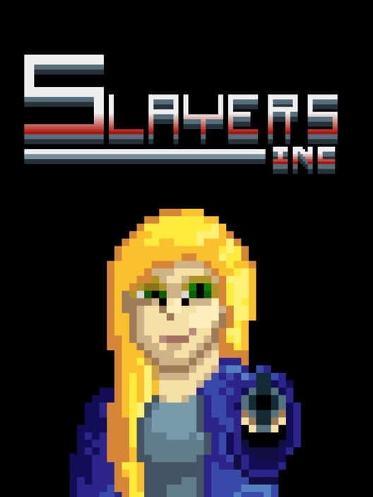 Обложка Slayers, Inc.