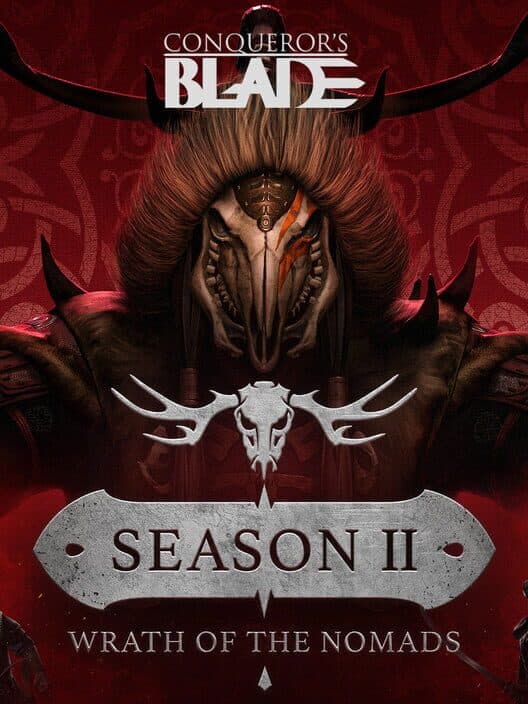 Обложка Conqueror's Blade: Season II - Wrath of the Nomads
