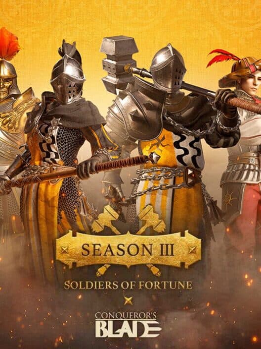 Обложка Conqueror's Blade: Season III - Soldiers of Fortune