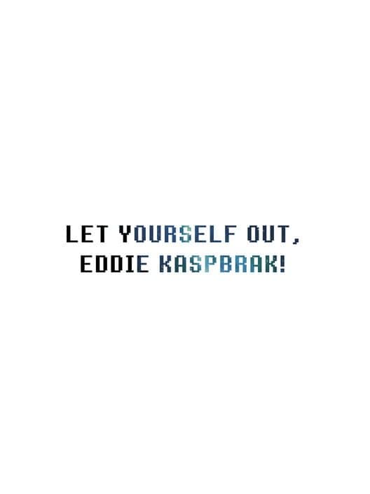 Обложка Let Yourself Out, Eddie Kaspbrak!