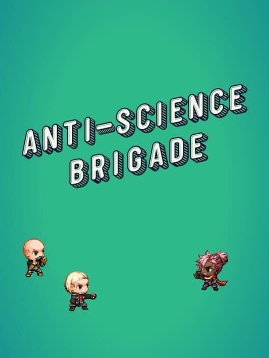 Обложка Anti-Science Brigade