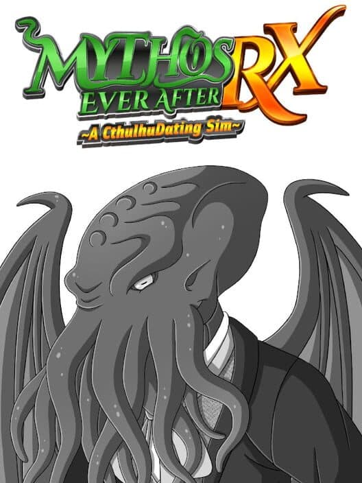 Обложка Mythos Ever After: A Cthulhu Dating Sim RX