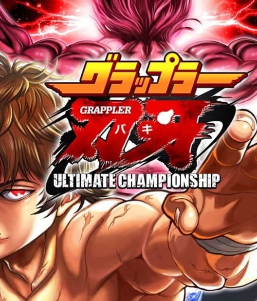 Обложка Baki the Grappler: Ultimate Championship
