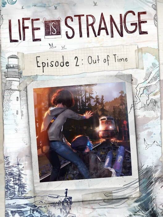 Обложка Life is Strange: Episode 2 - Out of Time