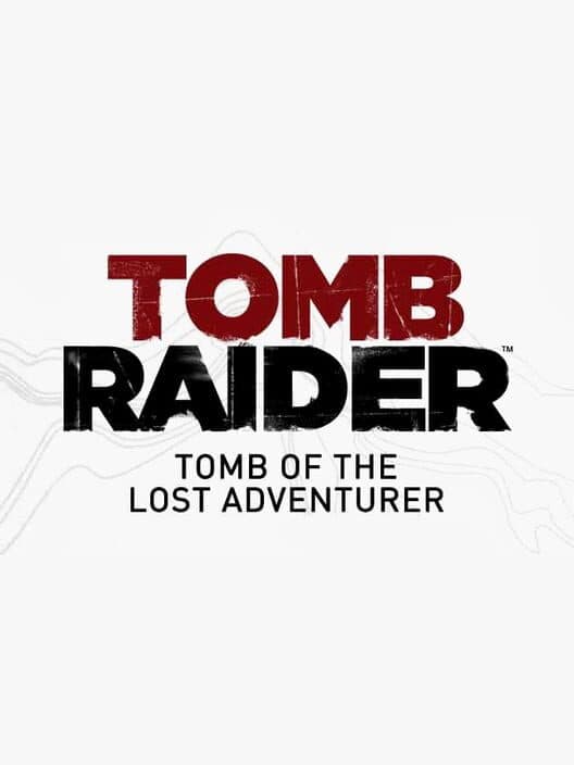 Обложка Tomb Raider: Tomb of the Lost Adventurer