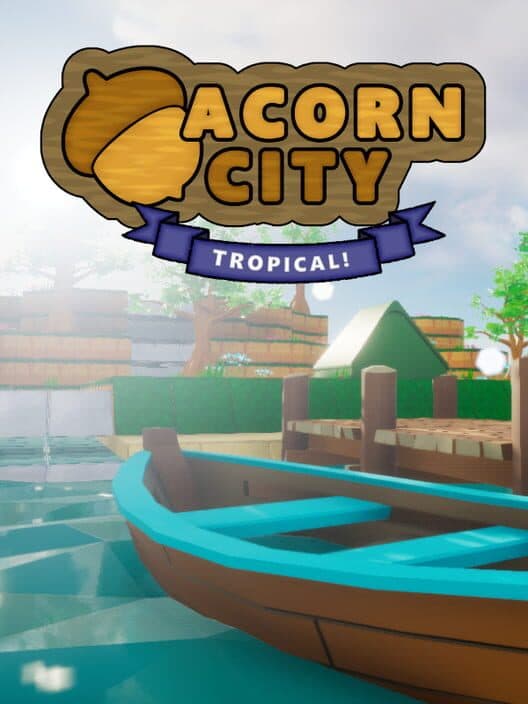 Обложка Acorn City: Tropical!