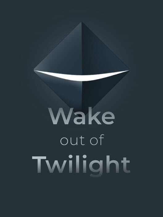 Обложка Wake Out of Twilight