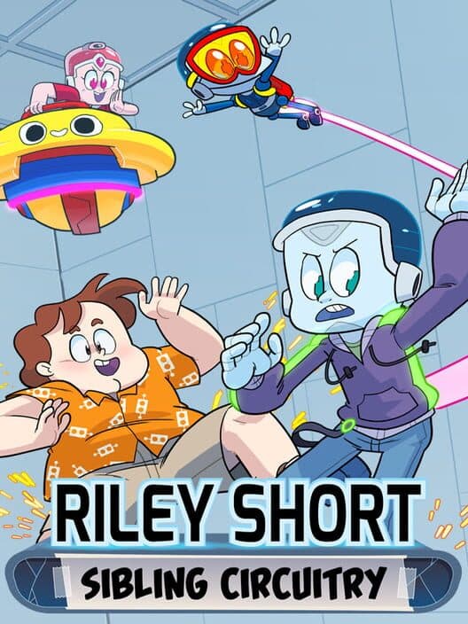 Обложка Riley Short: Sibling Circuitry