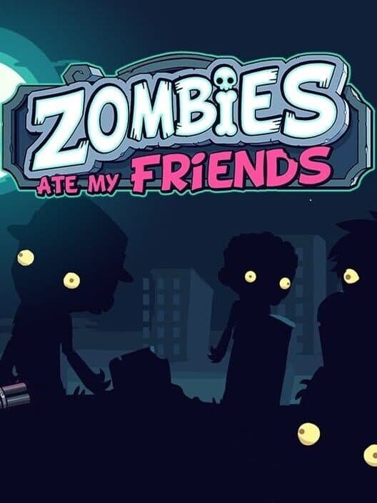 Обложка Zombies Ate My Friends