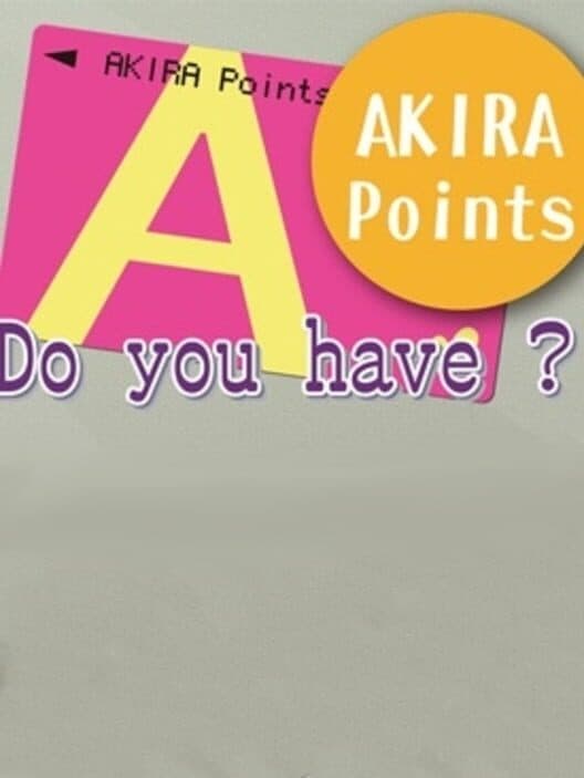 Обложка Do you have Akira points?