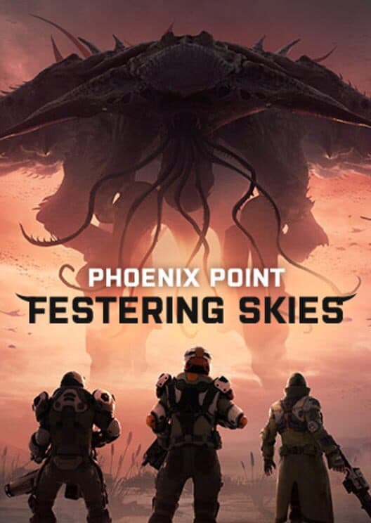 Обложка Phoenix Point: Year One Edition - Festering Skies