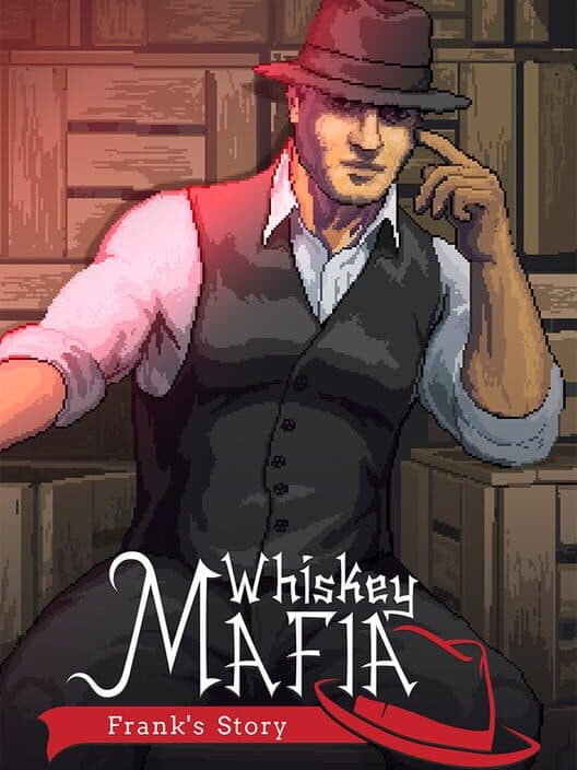 Обложка Whiskey Mafia: Frank's Story