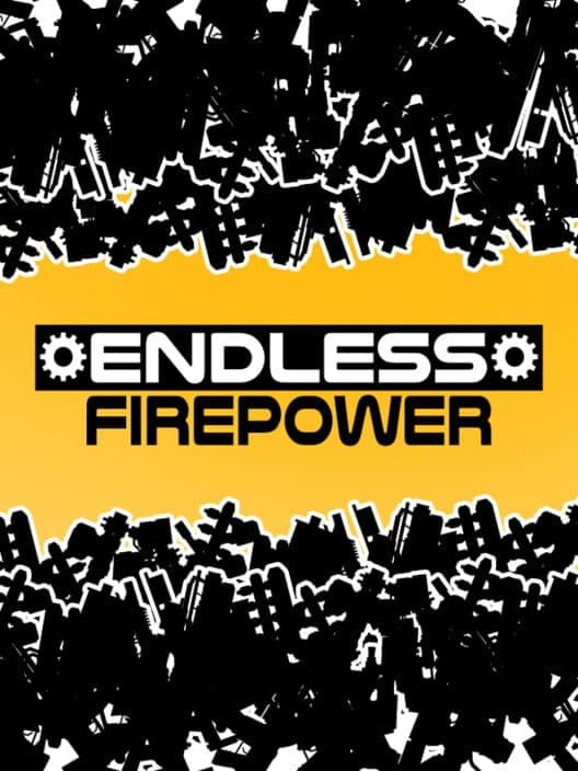 Обложка Endless Firepower