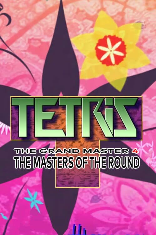 Обложка Tetris: The Grand Master 4 - The Masters of Round
