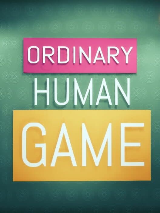 Обложка Ordinary Human Game