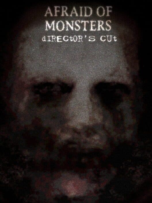 Обложка Afraid of Monsters: Director's Cut