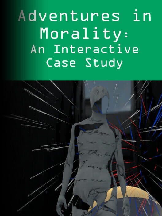 Обложка Adventures in Morality: An Interactive Case Study