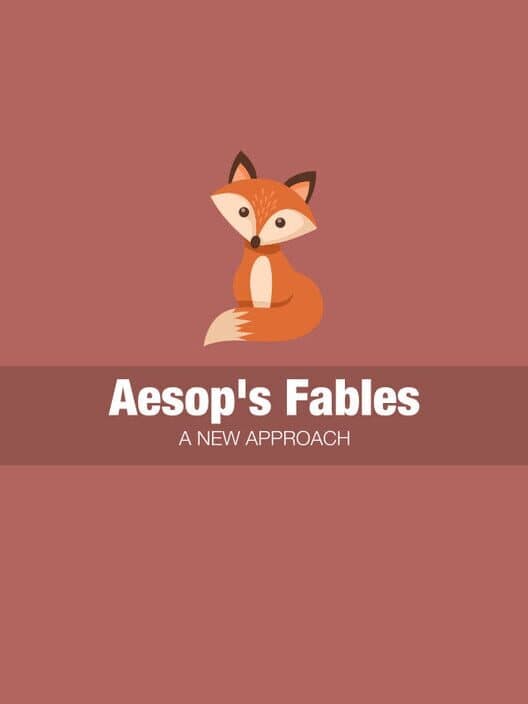 Обложка Aesop's Fables: A New Approach
