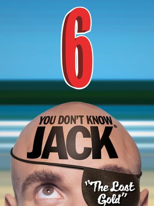 Обложка You Don't Know Jack Vol. 6: The Lost Gold