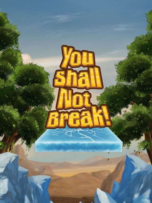 Обложка You Shall Not Break!