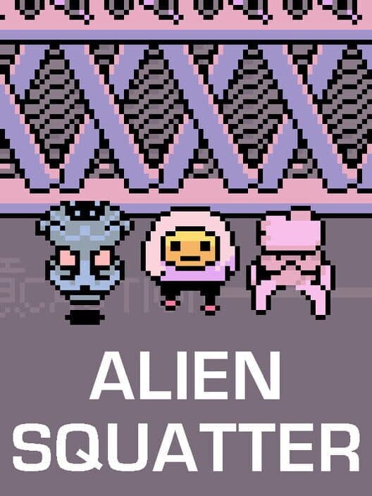 Обложка Alien Squatter