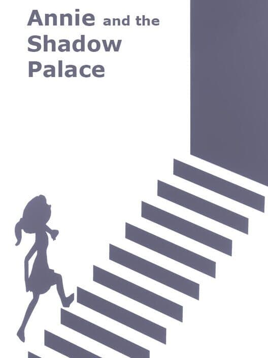 Обложка Annie and the Shadow Palace