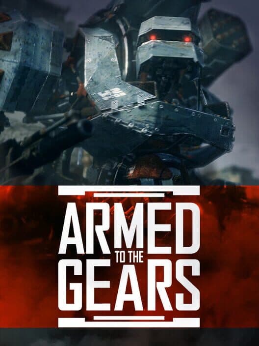 Обложка Armed to the Gears