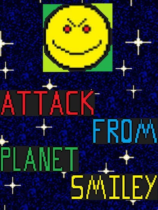 Обложка Attack from Planet Smiley