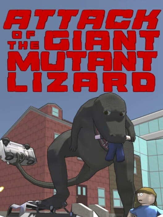 Обложка Attack of the Giant Mutant Lizard