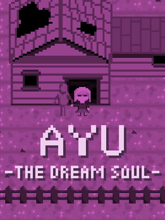 Обложка Ayu: The Dream Soul