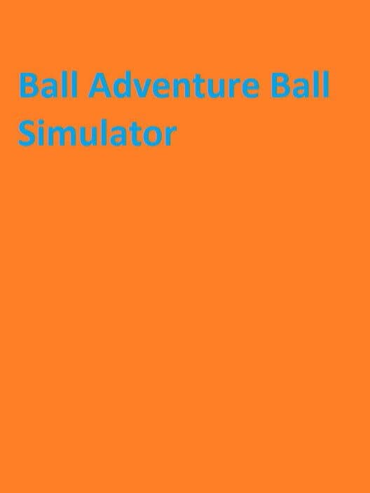 Обложка Ball Adventure Ball Simulator