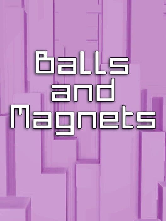 Обложка Balls and Magnets