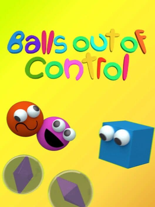 Обложка Balls Out of Control