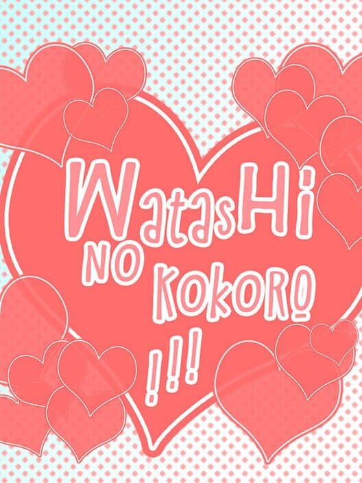Обложка Watashi no Kokoro! Kimi no Koto ga Suki desu.