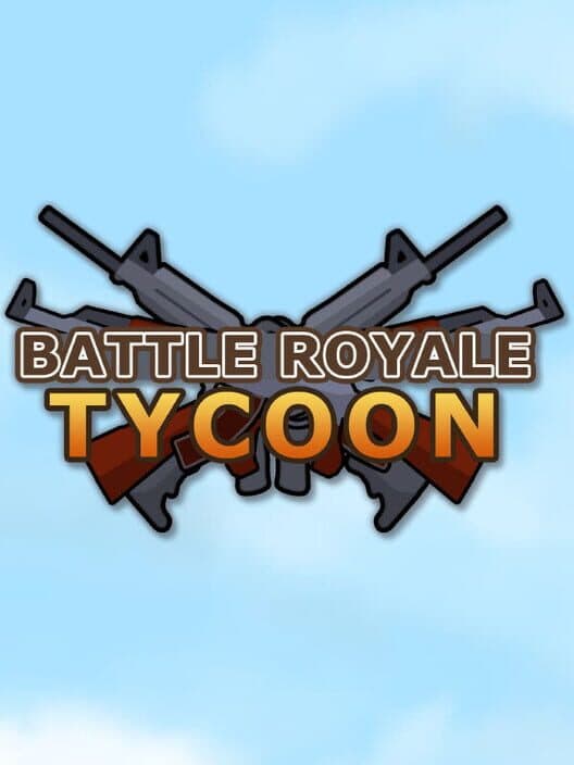 Обложка Battle Royale Tycoon